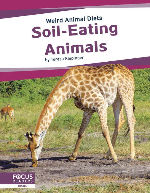 Soil-Eating Animals - Library Binding