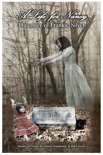 A Life for Nancy - Daughter of Frankie Silver - Paperback