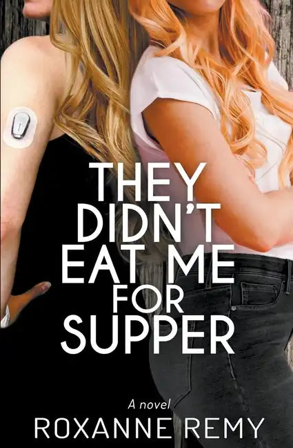 They Didn't Eat Me for Supper - Paperback