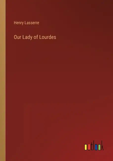 Our Lady of Lourdes - Paperback