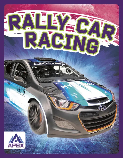 Rally Car Racing - Library Binding