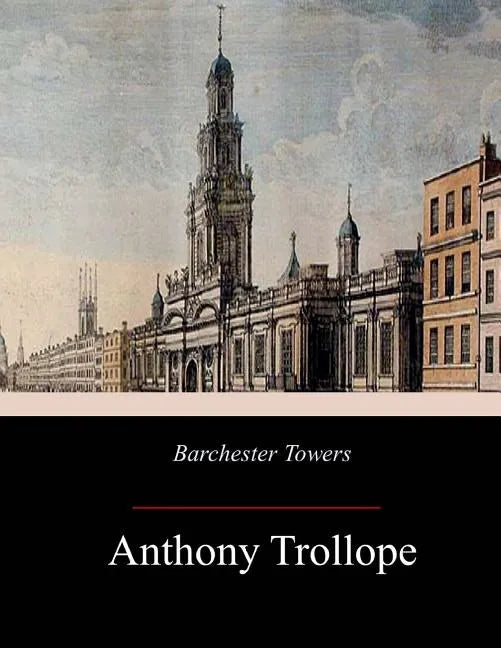 Barchester Towers - Paperback
