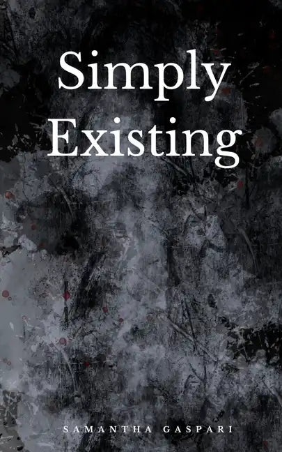 Simply Existing - Paperback