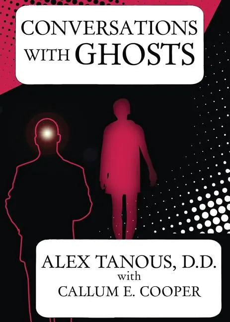 Conversations with Ghosts - Paperback