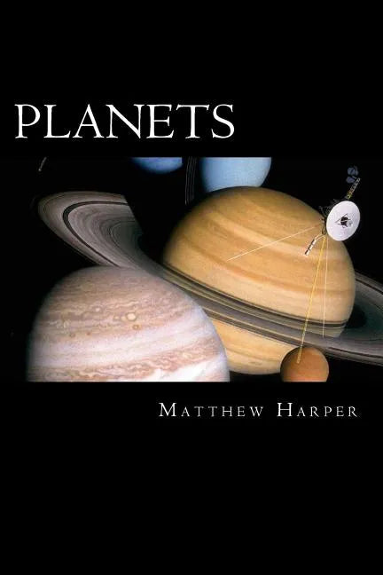 Planets: A Fascinating Book Containing Planet Facts, Trivia, Images & Memory Recall Quiz: Suitable for Adults & Children - Paperback