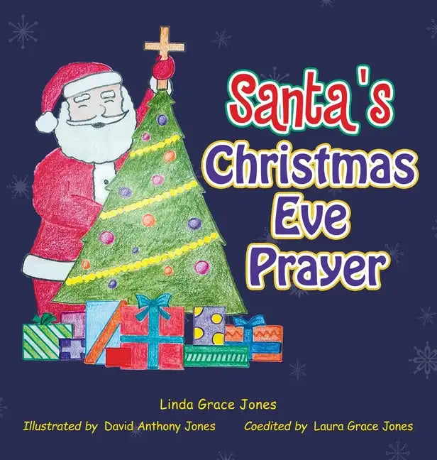 Santa's Christmas Eve Prayer - Hardcover