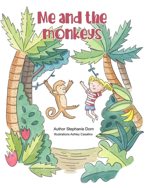 Me and the Monkeys - Paperback