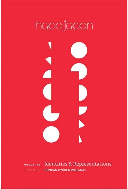 Hapa Japan: Identities & Representations: Volume 2 - Paperback