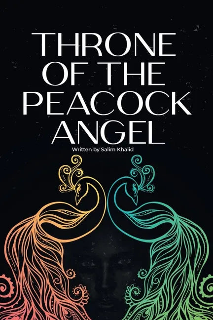 Throne of the Peacock Angel - Paperback