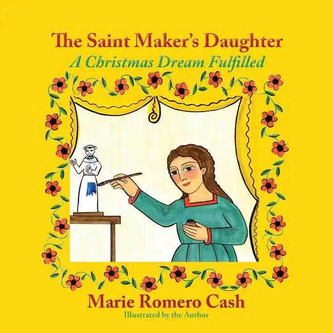 The Saint Maker's Daughter: A Christmas Dream Fulfilled - Paperback