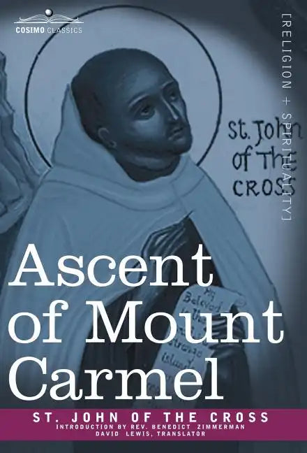 Ascent of Mount Carmel - Hardcover