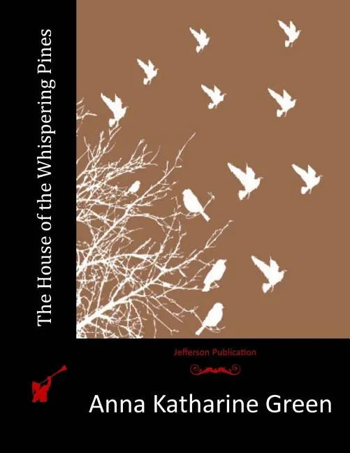 The House of the Whispering Pines - Paperback