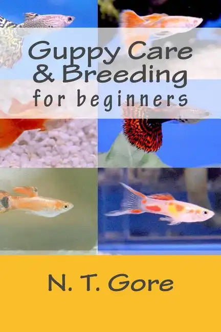 Guppy Care & Breeding for Beginners - Paperback