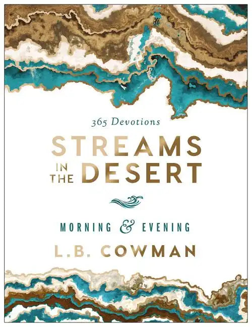 Streams in the Desert Morning and Evening: 365-Day Devotional - Hardcover