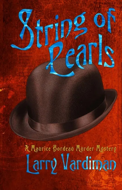 String of Pearls: A Maurice Bordeau Murder Mystery - Paperback