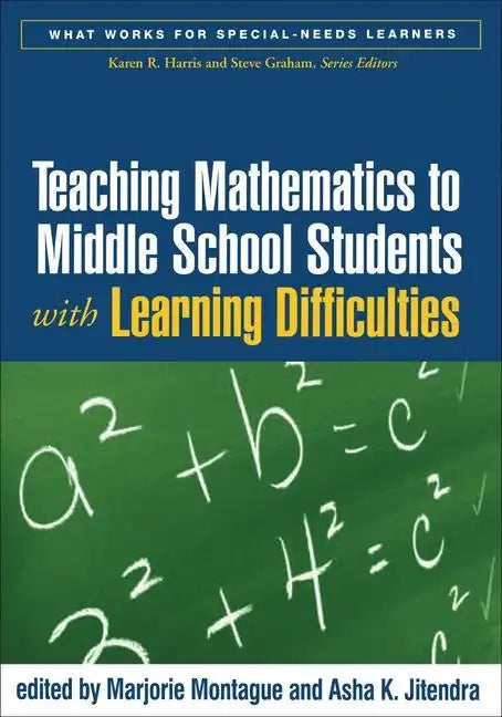 Teaching Mathematics to Middle School Students with Learning Difficulties - Paperback