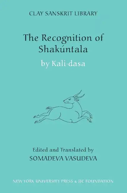 The Recognition of Shakuntala: Kashmir Recension - Hardcover
