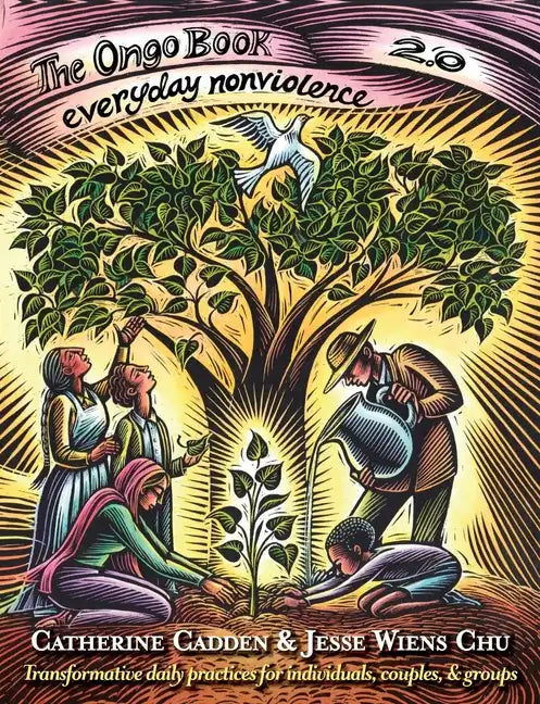 The Ongo Book 2.0: Everyday Nonviolence - Paperback
