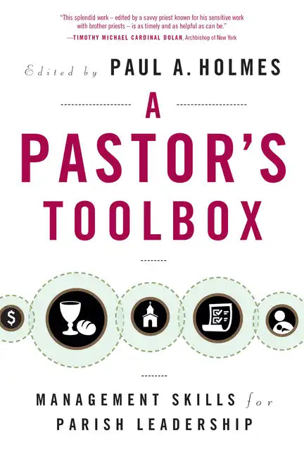 Pastor's Toolbox: Management Skills for Parish Leadership - Paperback