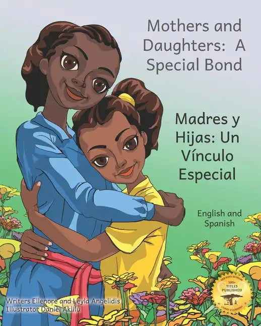 Mothers and Daughters: A Special Bond in Spanish and English - Paperback