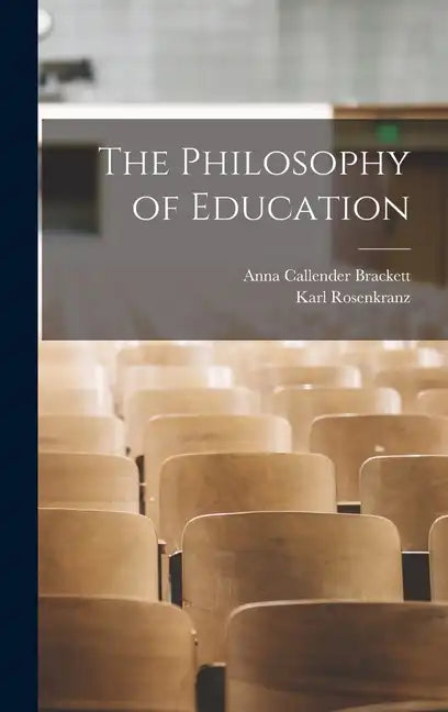 The Philosophy of Education - Hardcover