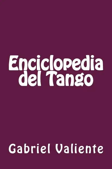 Enciclopedia del Tango - Paperback
