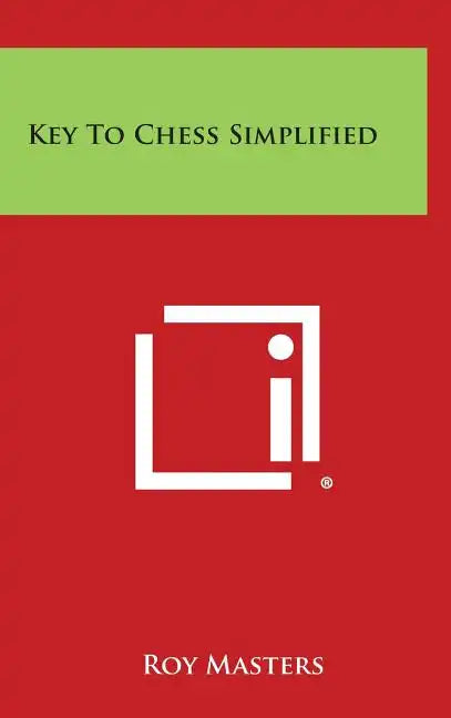 Key to Chess Simplified - Hardcover