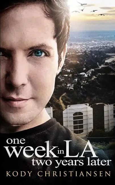 One Week in LA Two Years Later - Paperback