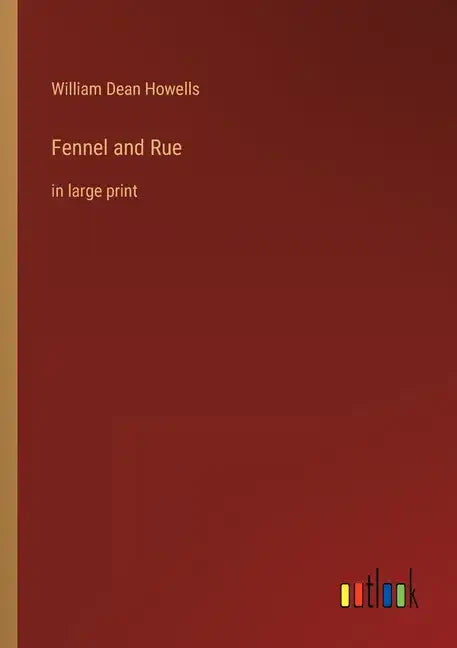 Fennel and Rue: in large print - Paperback