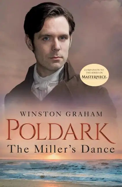 The Miller's Dance: A Novel of Cornwall, 1812-1813 - Paperback