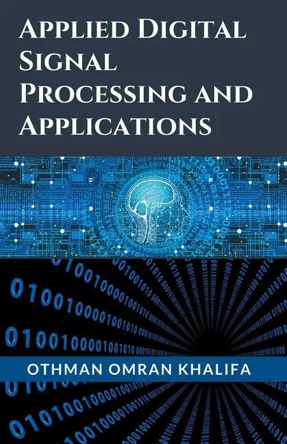 Applied Digital Signal Processing and Applications - Paperback