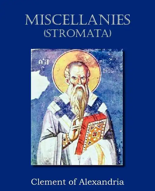Miscellanies (Stromata) - Paperback