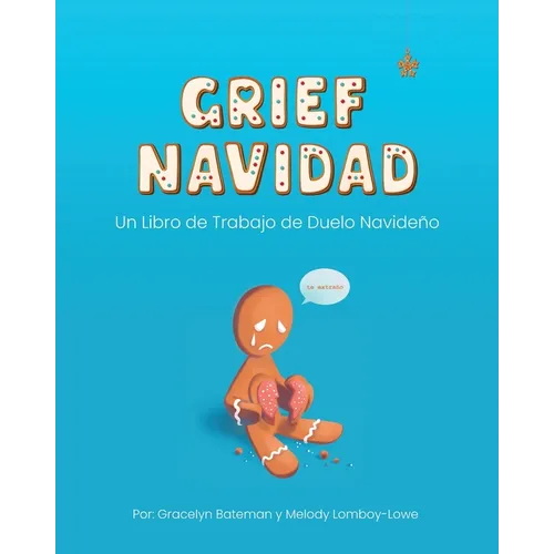 Grief Navidad: Un Libro de Trabajo de Duelo Navide - Paperback