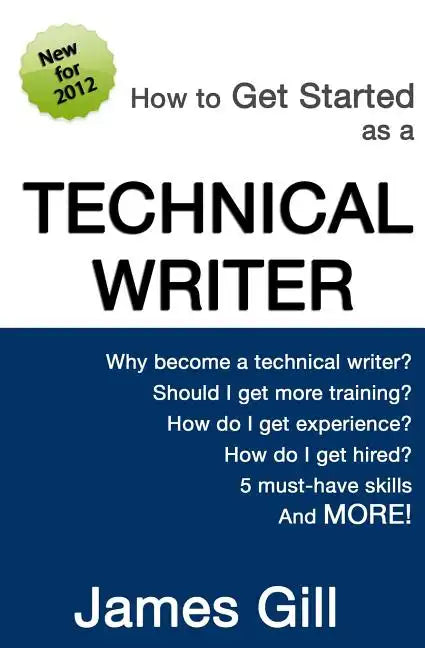 How to Get Started as a Technical Writer - Paperback