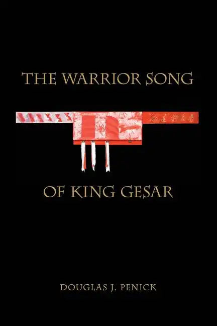 The Warrior Song of King Gesar - Paperback