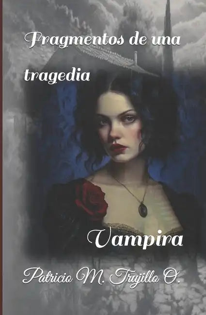 Fragmentos de una tragedia: Vampira - Paperback