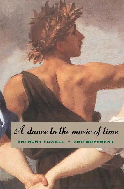 A Dance to the Music of Time: Second Movement - Paperback
