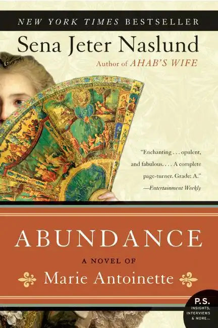 Abundance, a Novel of Marie Antoinette - Paperback