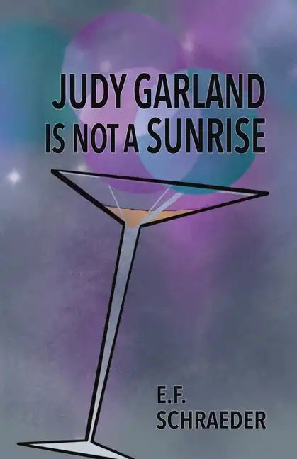 Judy Garland is Not a Sunrise - Paperback