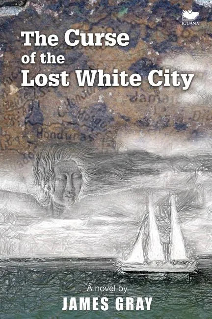 The Curse of the Lost White City - Paperback