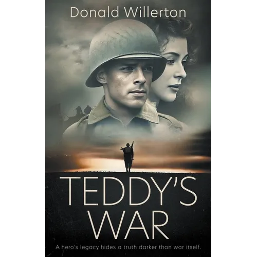 Teddy's War: A WWII Novel - Paperback