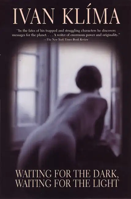 Waiting for the Dark, Waiting for the Light - Paperback
