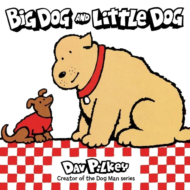 Big Dog and Little Dog Board Book - Board Book