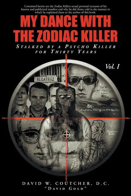 My Dance with the Zodiac Killer - Paperback