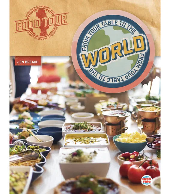From Your Table to the World - Hardcover