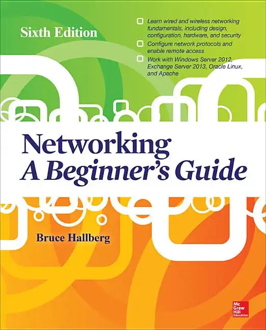 Networking: A Beginner's Guide, Sixth Edition - Paperback