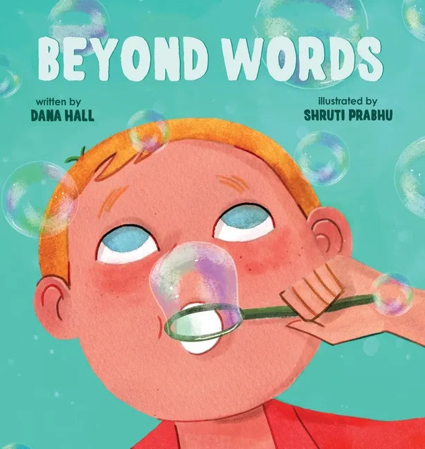 Beyond Words: A Child's Journey Through Apraxia - Hardcover