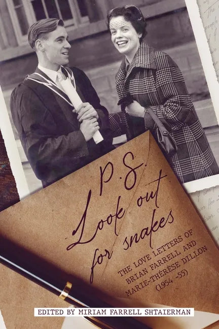P.S. Look out for snakes: The love letters of Brian Farrell and Marie-Therese Dillon - Paperback