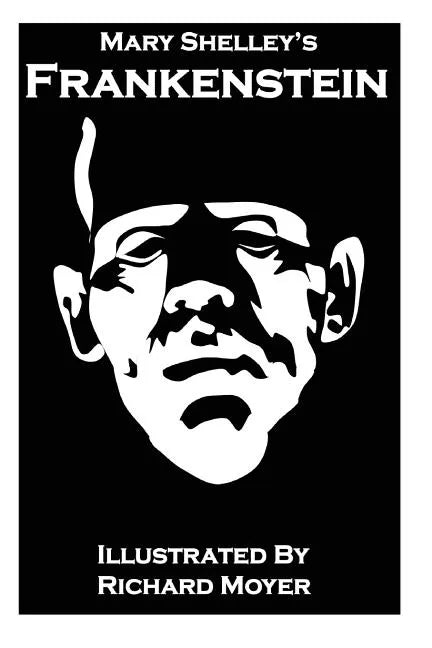Mary Shelley's Frankenstein (Illustrated) - Paperback
