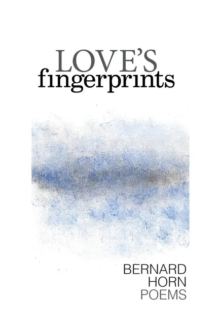 Love's Fingerprints: Poems - Paperback